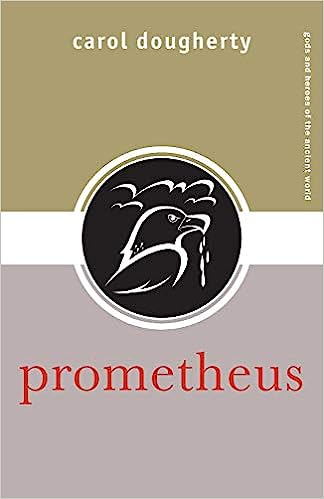 Prometheus 1st Edition Carol Dougherty