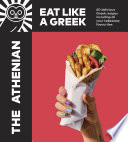 The Athenian Eat Like A Greek Tim Vasilakis