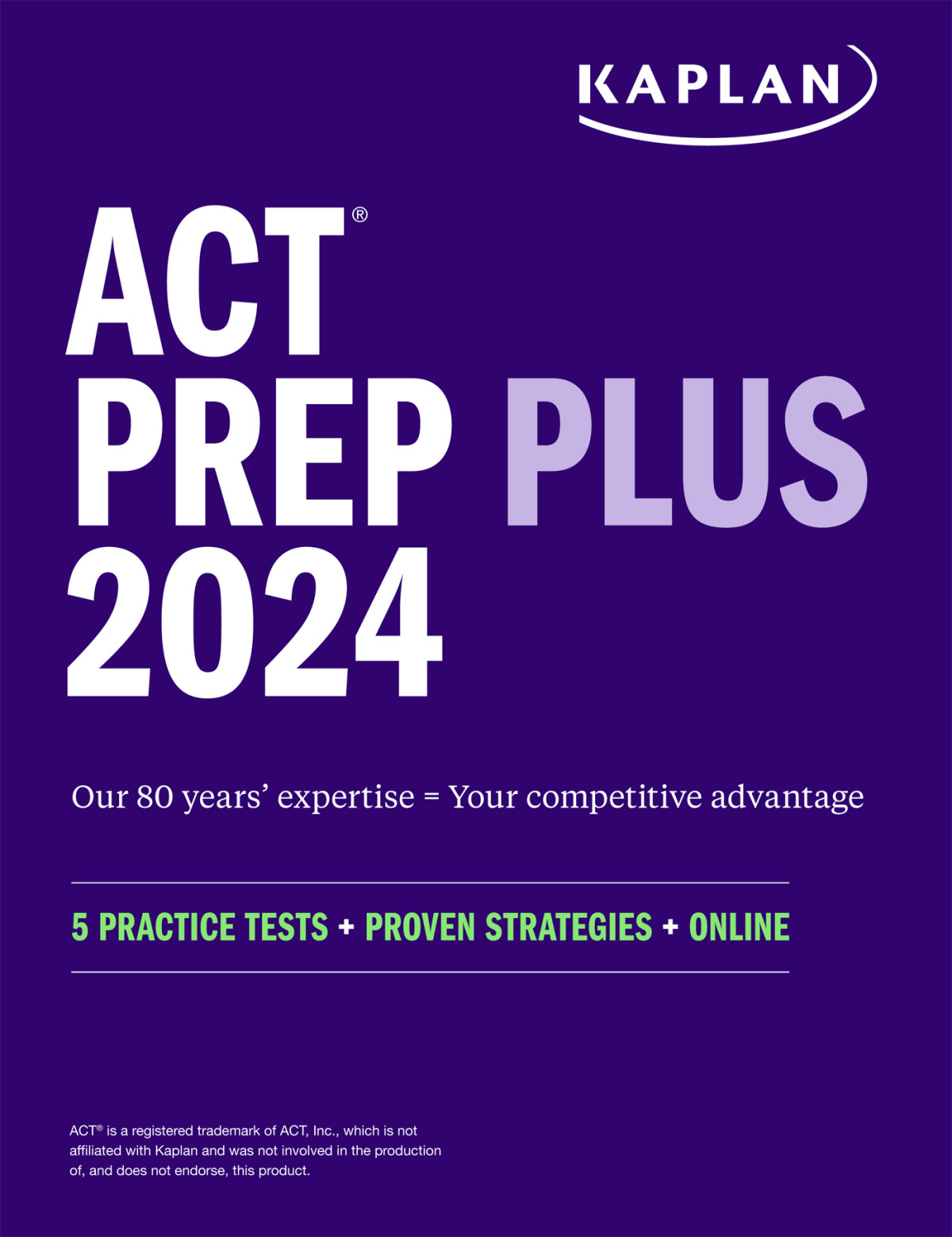 Act Prep Plus 2024 Kaplan Test Prep