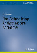 Finegrained Image Analysis Modern Approaches Xiushen Wei
