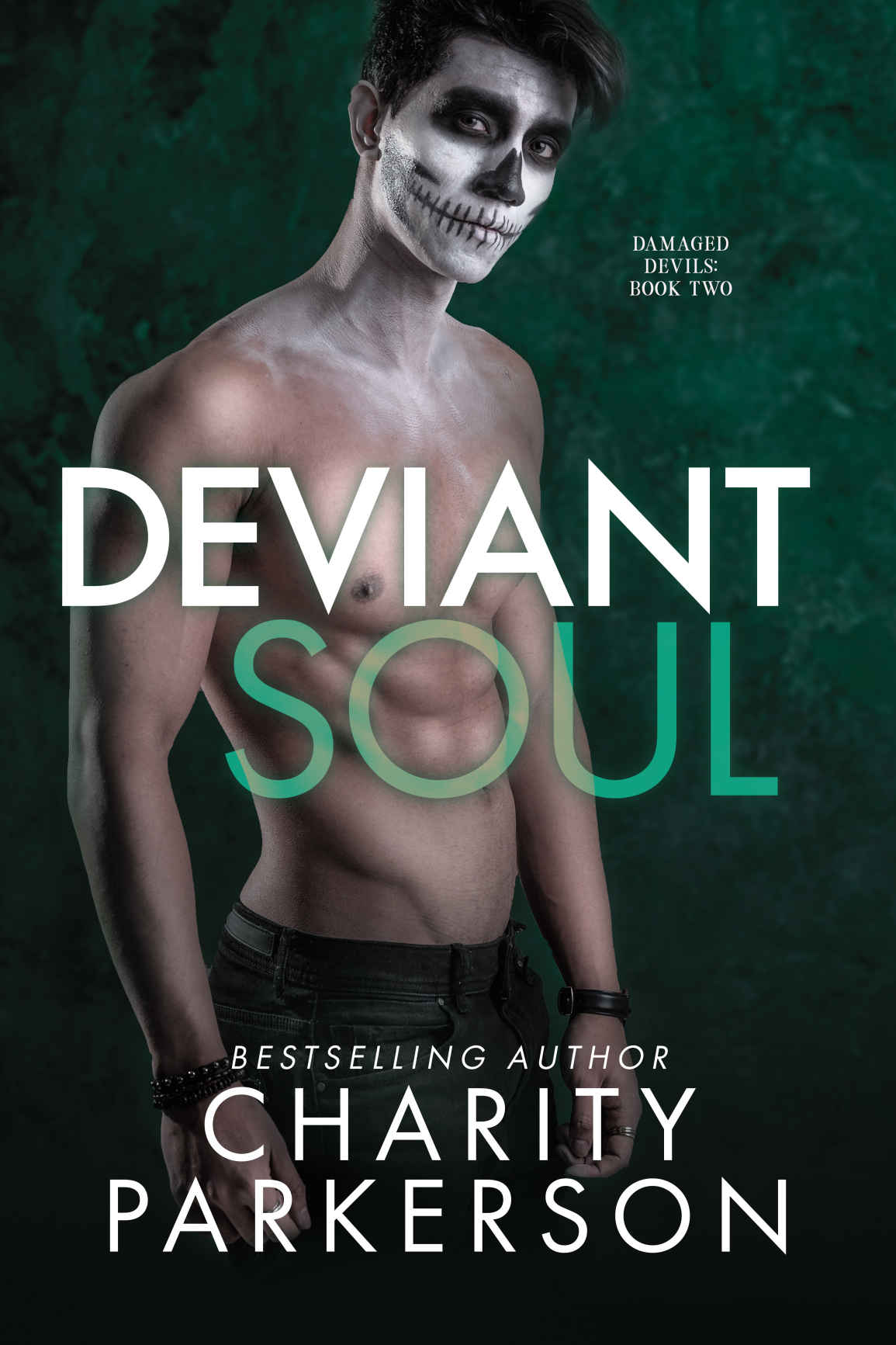 Deviant Soul Damaged Devils Book 2 Charity Parkerson
