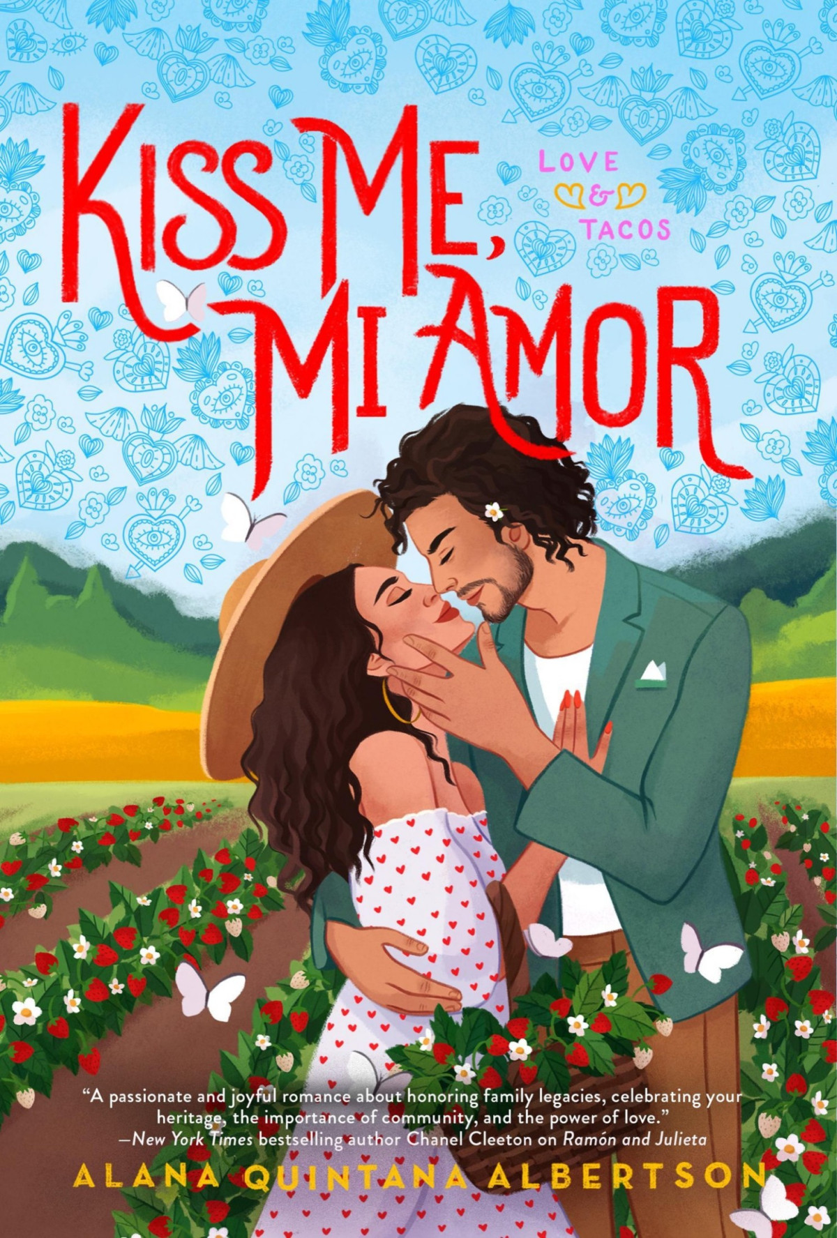 Kiss Me Mi Amor Alana Quintana Albertson
