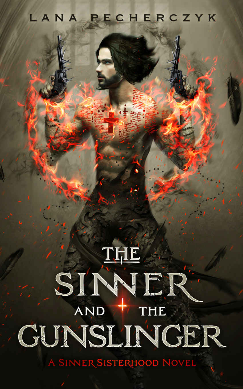 The Sinner And The Gunslinger A Secondchance Demonhunting Romance The Sinner Sisterhood Book 2 Lana Pecherczyk