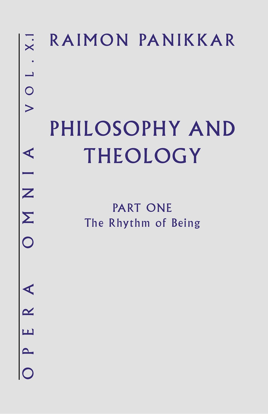 Philosophy And Theology The Rhythm Of Being Raimon Panikkar