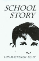 School Story Iain Mackenzieblair