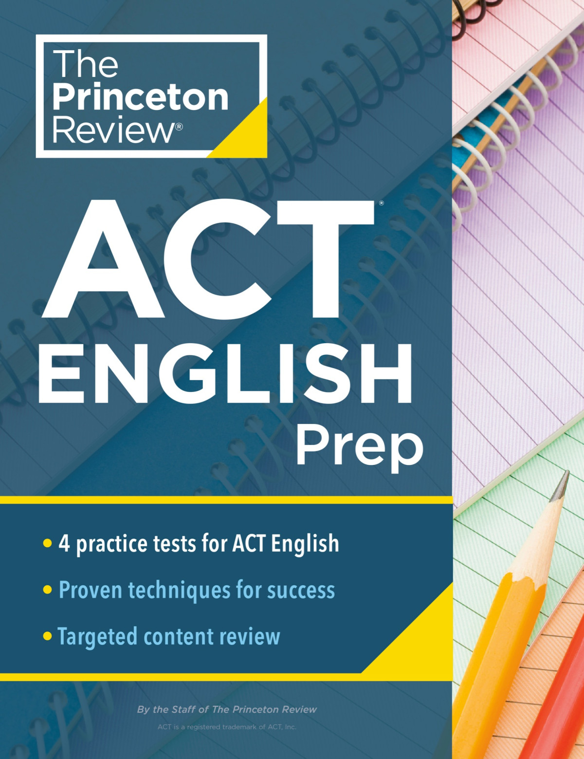 Princeton Review Act English Prep 4 Practice Tests Review Strategy For The Act English Section The Princeton Review