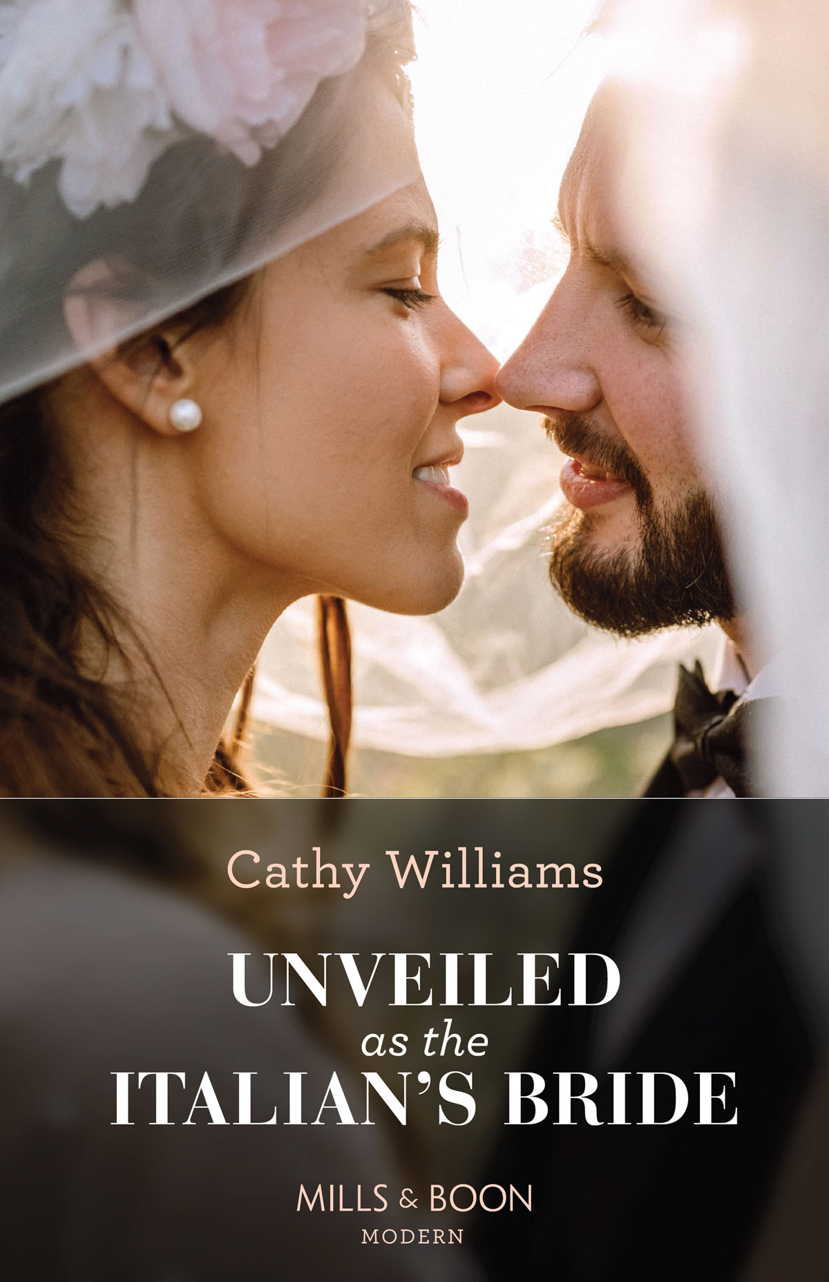 Unveiled As The Italians Bride Mills Boon Modern 1st Edition Cathy Williams