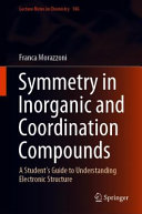 Symmetry In Inorganic And Coordination Compounds Franca Morazzoni