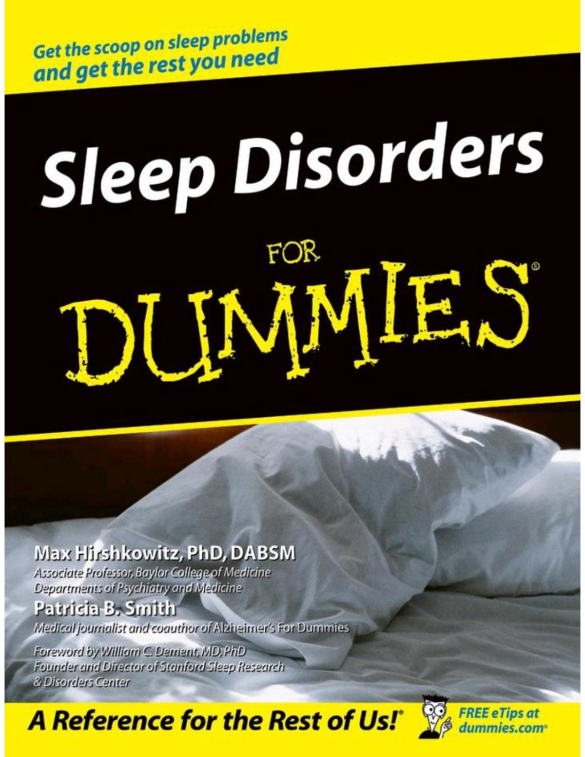Sleep Disorders For Dummies 1st Max Hirshkowitz Phd Absm Patricia B Smith William C Dement