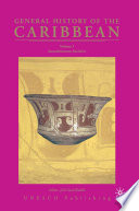 General History Of The Caribbean Unesco Jalil Suedbadillo