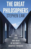 The Great Philosophers 2nd Edition Stephen Law
