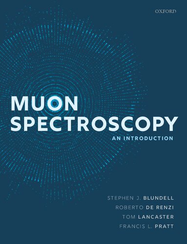 Muon Spectroscopy An Introduction Stephen J Blundell Editor