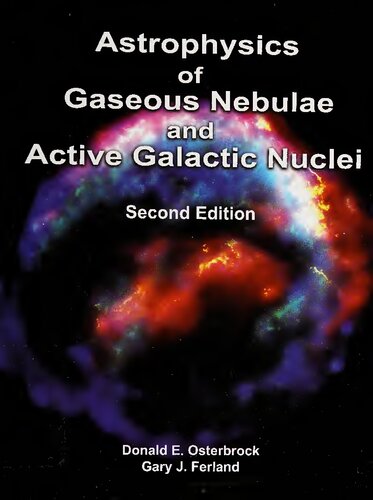 Astrophysics Of Gas Nebulae And Active Galactic Nuclei 2nd Edition Donald E Osterbrock