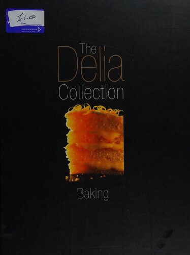 The Delia Collection Baking 1st Edition Delia Smith