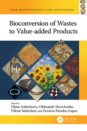 Bioconversion Of Wastes To Valueadded Products Olena Stabnikova