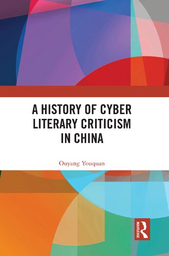 A History Of Cyber Literary Criticism In China Ouyang Youquan