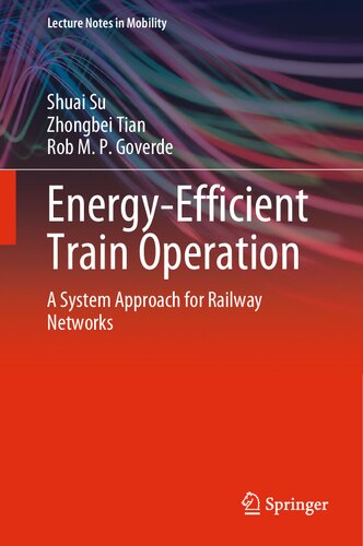 Energyefficient Train Operation A System Approach For Railway Networks Shuai Su