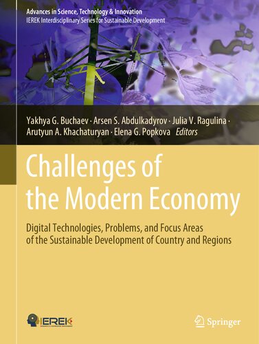 Challenges Of The Modern Economy Digital Technologies Problems And Focus Areas Of The Sustainable Development Of Country And Regions Yakhya G Buchaev
