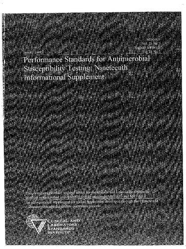 Performance Standards For Antimicrobial Susceptibility Testing Nineteenth Informational Supplement Matthew A Wikler Clinical And Laboratory Standards Institute