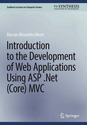Introduction To The Development Of Web Applications Using Asp Net Core Mvc Razvan Alexandru Mezei
