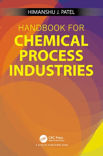 Handbook For Chemical Process Industries Himanshu J Patel