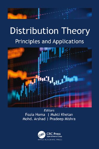 Distribution Theory Principles And Applications Fozia Homa Mukti Khetan