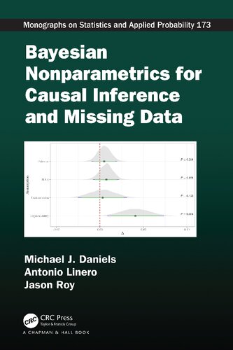 Bayesian Nonparametrics For Causal Inference And Missing Data Michael J Daniels