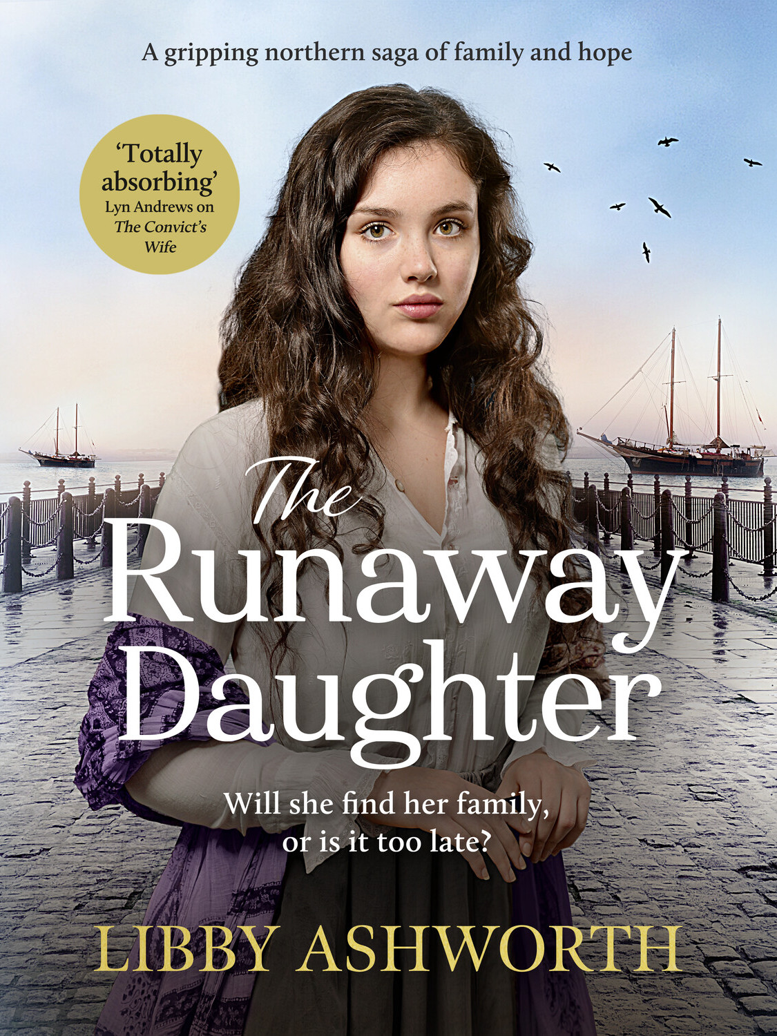 The Runaway Daughter Libby Ashworth
