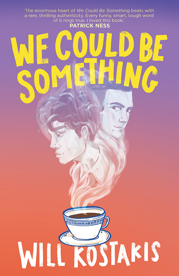 We Could Be Something Will Kostakis