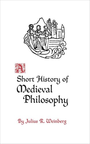 A Short History Of Medieval Philosophy Julius Rudolf Weinberg
