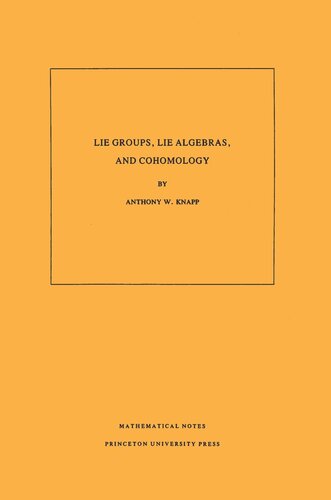 Lie Groups Lie Algebras And Cohomology Mn34 Volume 34 Anthony W Knapp