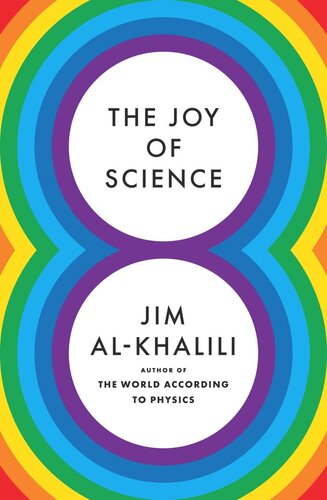 The Joy Of Science Jim Alkhalili