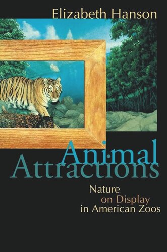 Animal Attractions Nature On Display In American Zoos Elizabeth Hanson