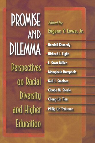 Promise And Dilemma Perspectives On Racial Diversity And Higher Education Eugene Y Lowe Editor