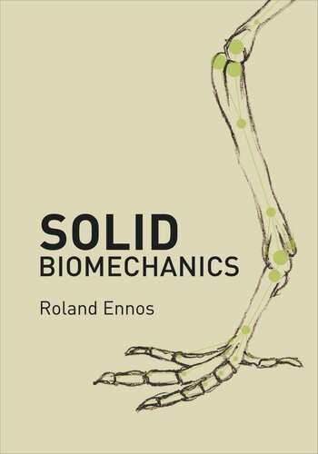 Solid Biomechanics 1st Edition Roland Ennos