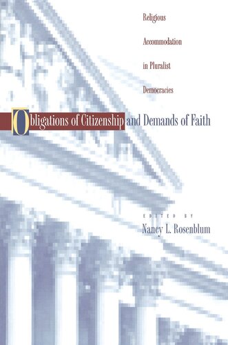 Obligations Of Citizenship And Demands Of Faith Nancy L Rosenblum