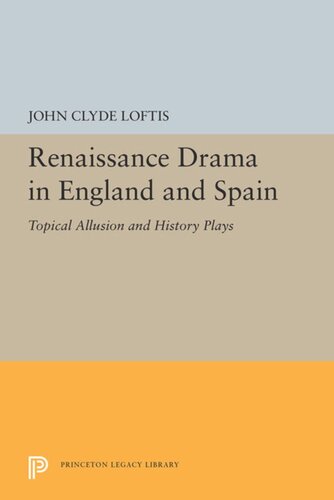 Renaissance Drama In England And Spain John Clyde Loftis