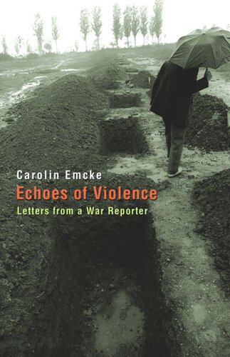 Echoes Of Violence Carolin Emcke