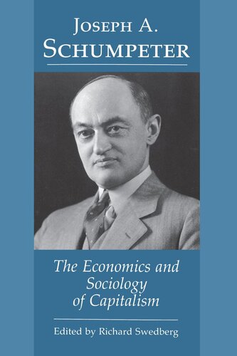Joseph A Schumpeter Richard Swedberg