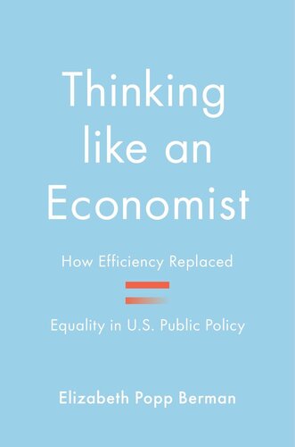 Thinking Like An Economist Elizabeth Popp Berman