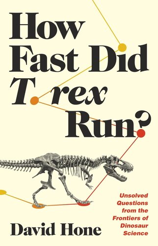 How Fast Did T Rex Run David Hone