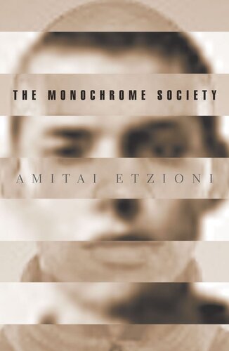 The Monochrome Society Amitai Etzioni