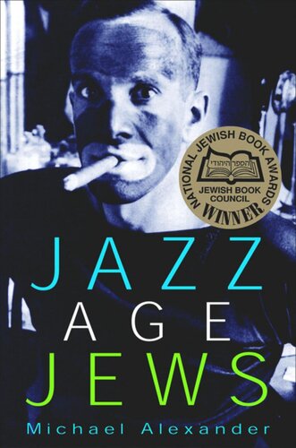Jazz Age Jews Michael Alexander