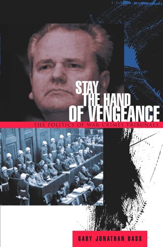 Stay The Hand Of Vengeance With A New Afterword By The Author Gary Jonathan Bass