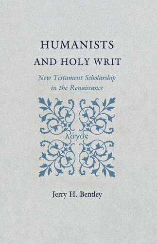 Humanists And Holy Writ Jerry H Bentley