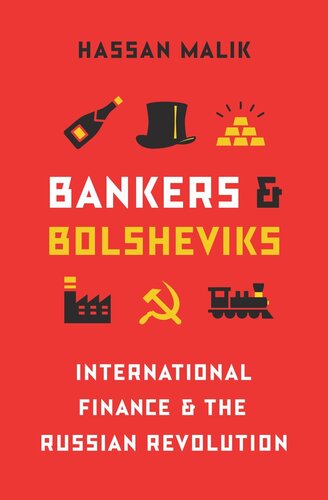 Bankers And Bolsheviks International Finance And The Russian Revolution Hassan Malik