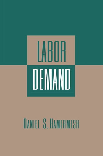 Labor Demand Daniel S Hamermesh