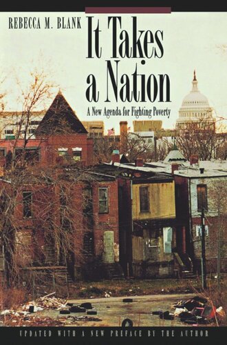 It Takes A Nation A New Agenda For Fighting Poverty Updated Edition Rebecca M Blank