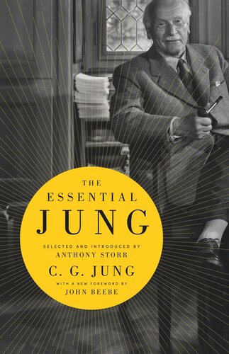 The Essential Jung Selected And Introduced By Anthony Storr C G Jung Anthony Storr John Beebe