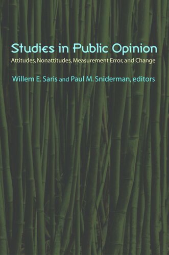 Studies In Public Opinion Willem E Saris Paul M Sniderman